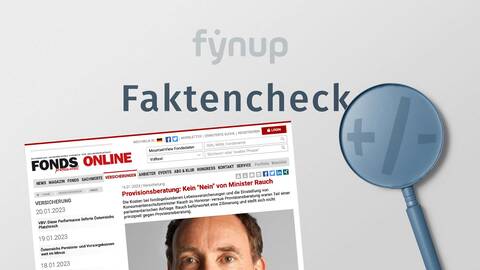 fynup Faktencheck FONDS professionell zu Minister-Aussage
