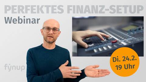 Das perfekte Finanz-Setup
